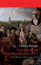 BURNEY CH. - VIAJE MUSICAL POR FRANCIA E ITALIA EN EL SIGLO XVII